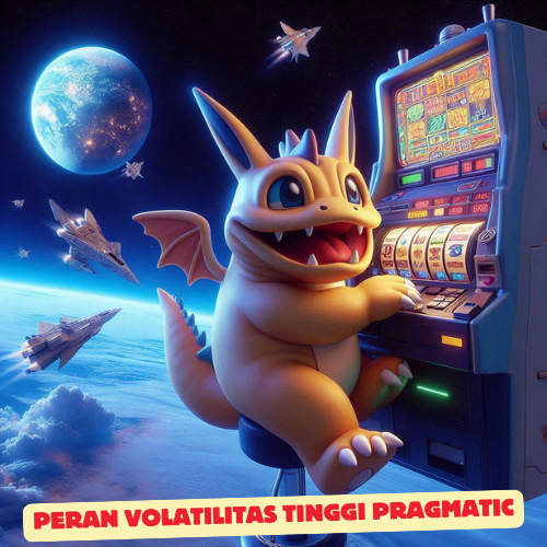 Peran Volatilitas Tinggi Pragmatic